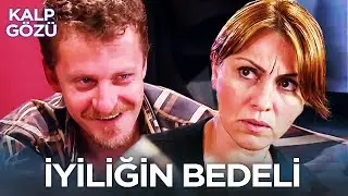 İyiliğin Bedeli - Kalp Gözü