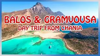 CRETE : Day Trip from Chania to BALOS and GRAMVOUSA