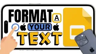 How to Format your Text in Google Slides App on iPhone (Format Tool)