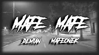 MAFE - MAFE - MAFEONEK x DEMIAN573 (Video Official)