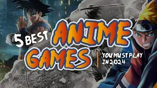 Best 5 Anime Games For PC