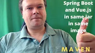 Spring Boot and Vue JS build with Maven and Docker multistage build