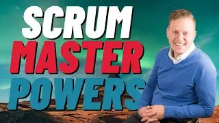 Four Scrum Master Powers, What is the Scrum Master Role?