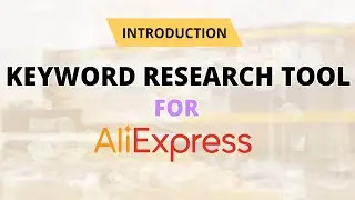 AliExpress Keyword Research Tool | Keyword Research Tool | EcomStal