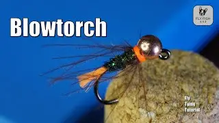 Blowtorch | Fly Tying Tutorial