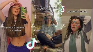 You Asked Me Why I Cut My Hair And Changed Myself Completely ~ TikTok Compilation