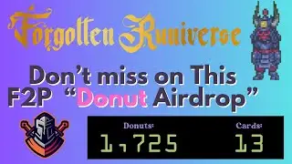How to Get Started in The Forgotten Runiverse and Earn Donuts!!