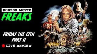Friday the 13th Part 2 - Live Review