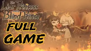 The Liar Princess and the Blind Prince - Full Game Walkthrough (100% Walkthrough, All Cutscenes)