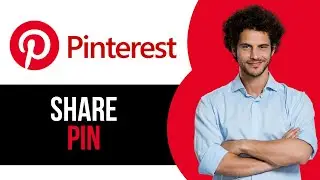 How to Share Pin on Pinterest