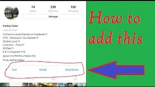 How to Add Contact Details on instagram || Call Email Directions
