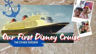 Our First Disney Cruise, The Other Version - Day 1