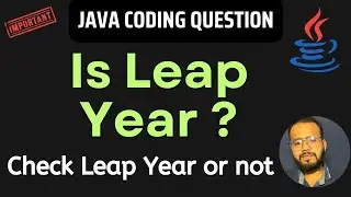 Write a java program to check whether a given year is Leap Year or Not | Coding Interview Questions