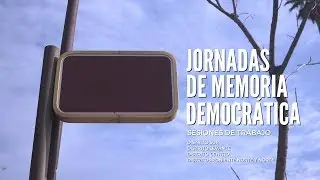 Jornadas Memoria Democrática Escuela de Participación Ciudadana