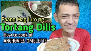 Tortang Dilis sakto sa budget | How to cook Anchovies Omelette | Tutorial | Cooking