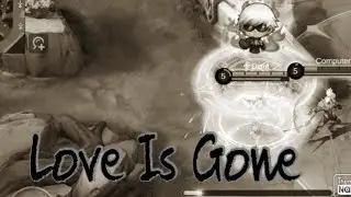 (LOVE IS GONE) MLBB MONTAGE