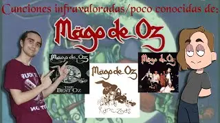 Las canciones Menos conocidas/Más Infravaloradas de Mägo de Oz (La Cara B)