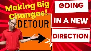 I’m Making BIG Changes!