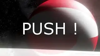 The Giant Ball - Push now, 2nd week!