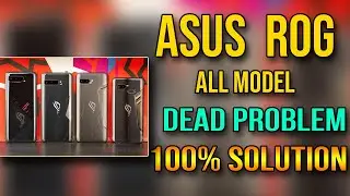 Asus Rog 2 don't turn on | power on issue | no power on | Dead Problem Solution