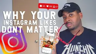 Why Your Instagram Likes Dont Matter!