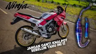 JANGAN GANTI KNALPOT NINJA R/RR KALO ENGGA TAHU INI ! (VLOG KR 150SP)