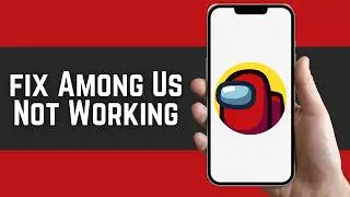 How to fix Among Us Not Working 2026 | Among Us Game Not Opening | Among Us Auto Close Problem