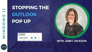Windows 11: Quick Tip to Stop the Outlook Pop Up [A-ha # 171]