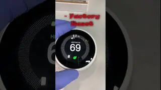 Google Nest Learning Thermostat - Setup, Reset, and Power off