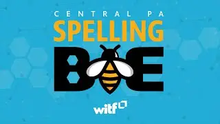 The WITF Central PA Spelling Bee 2023