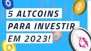 Descubra quais as 5 altcoins para ficar de olho em 2023!