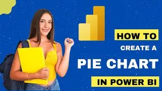 How To Create & Format a PIE Chart In Power BI 2024 | DataMinds Academy