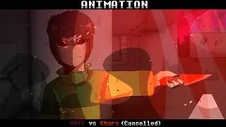 Glitchtale - HATE vs Chara (Cancelled) | ANIMATION