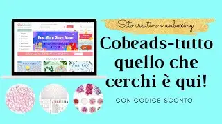 COBEADS UNBOXING - sito per tutte le creative: da perline a stampi in silicone!