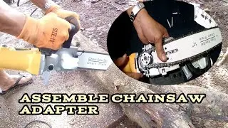 PAANO MAG ASSEMBLE NG CHAINSAW ADAPTER SA ANGLE GRINDER