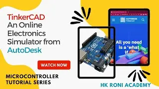 TinkerCAD an Online Free Simulator for Arduino Projects from AutoDesk