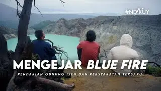 MENGEJAR BLUE FIRE KAWAH IJEN | PENDAKIAN GUNUNG IJEN 2024