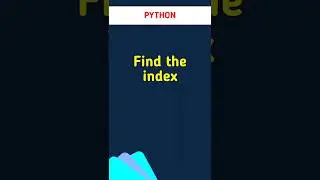 Find the index in PYTHON #shorts #viral #trending  #pythonprogramming