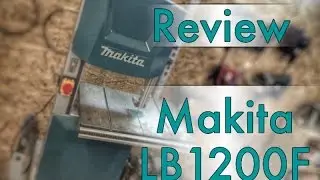 Bandsaw Makita LB1200F - Review