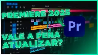 ADOBE PREMIERE 2025: DESCUBRA A ATUALIZAÇÃO INCRÍVEL!