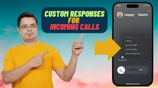 How to Create Custom Quick Responses for Incoming Calls in iOS 17 on iPhone