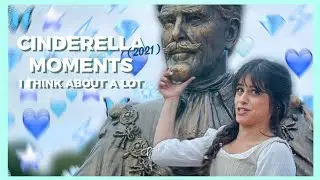 Cinderella (2021) Moments I Think About A Lot