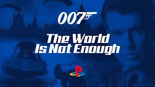 James Bond 007: The World Is Not Enough - 00 Agent Playthrough [ ePSXe ]