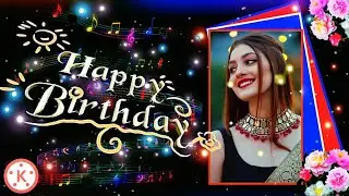 How To Make Birthday Video In Kinemaster | Happy Birthday Template Editing | Kinemaster Tutorial 27