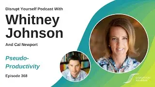 Episode 368 with Cal Newport: Why The Factory Model Of Work Doesn’t Work In The Modern Age