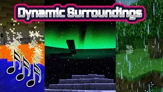 НОВЫЕ ЗВУКИ И ЭФФЕКТЫ В МАЙНКРАФТ. Dynamic Surroundings. ОБЗОР МОДОВ #56