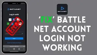 How to Fix Battle Net Account Login Not Working 2024?