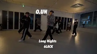 6LACK - Long Nights / O.UN