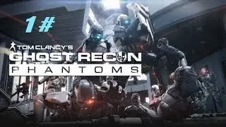 Ghost Recon Phantoms - Emocjonująca walka [1#] (1)
