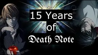 15 Years of Death Note AMV